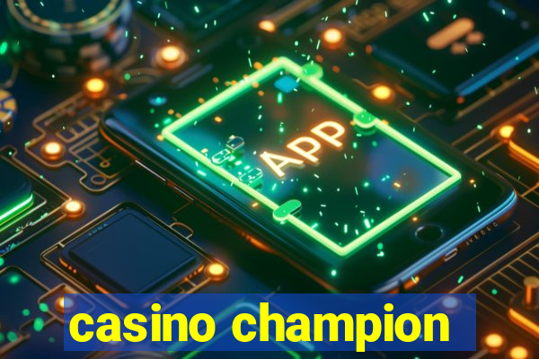 casino champion